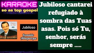 Jubiloso-Ivonaldo Albuquerque-karaoke playback
