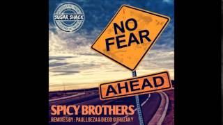 Spicy Brothers - No Fear Ahead