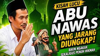 Kisah Lucu Abu Nawas yang Jarang Diungkap! Bikin Ngakak Sekaligus Penuh Hikmah | Ngaji Gus Baha