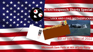 Ntexttospeech Shorts Special Microsoft Sam Fails At 4Th Of July Party 4Th Of July 2022