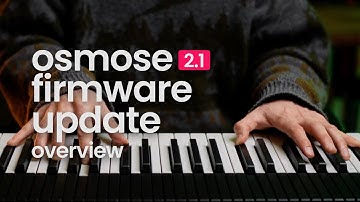osmose firmware update 2.1 - overview