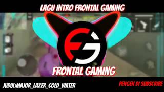 Ternyata!!ini lagu intro frontal Gaming 😱😱😱