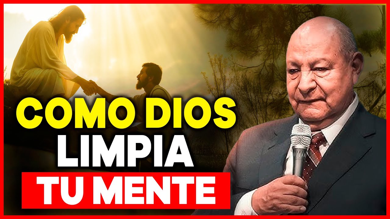 Así es como Dios limpia tu mente y renueva tu espíritu para que avances | Alejandro Bullón