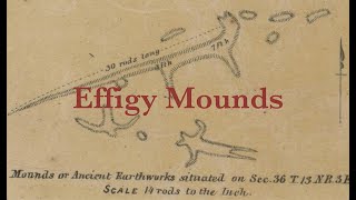 Effigy Mounds (History of Sauk County, Module 2)