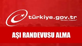 E-Devletten Aşı Randevusu Nasıl Alınır? Randevu Alma