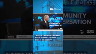 Kern County Sheriff Discusses Recent Domestic Violence Cases  #california #kerncounty