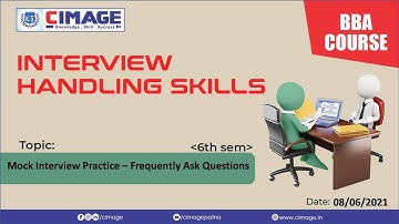 Interview Handling Skills:Mock Interview Practice FAQs BBA AKU 6th Sem - Neeraj Poddar Sir(8-6-2021)