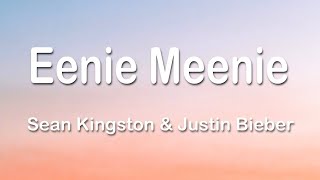 Sean Kingston & Justin Bieber - Eenie Meenie 1 Hour (Lyrics)