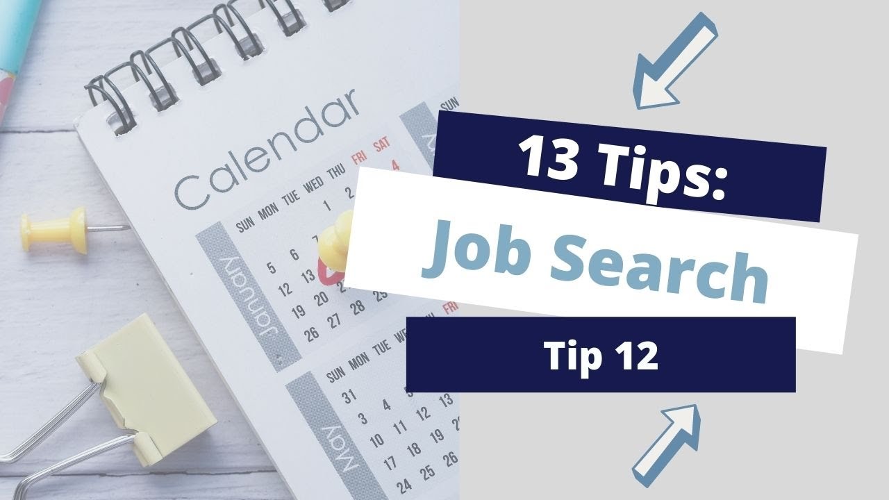 Job Search Tips: Tip 12