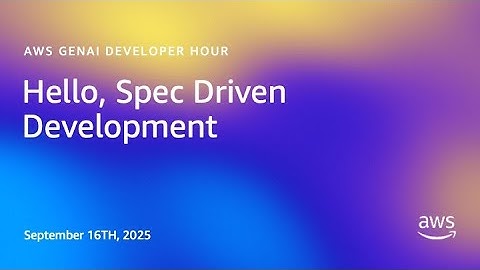 Hello, Spec Driven Development
