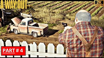 A WAY OUT Walkthrough Gameplay Part 4 [2k 60FPS]