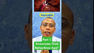 Aneurisma Otak Tanpa Gejala Tapi Berb4haya Simak Sdanai Part2