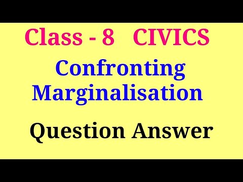 Confronting marginalisation question answer | class 8 civics chapter 8 question answer