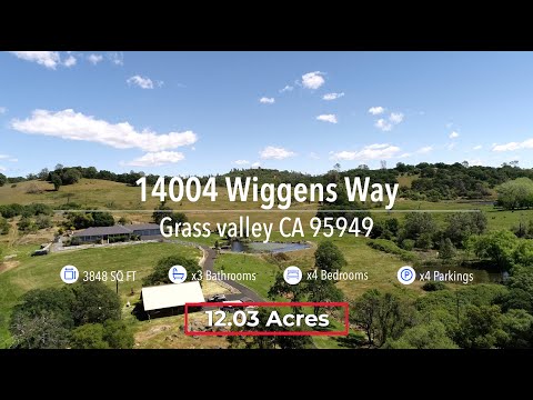 14004 Wiggins Way, Grass Valley, CA home video tour