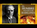 EL HOMBRE MAS RICO DE BABILONIA. Audiollibro completo en español