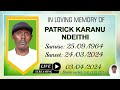 Celebrating the life of patrick karanu ndeithi kize