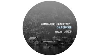 Adam Carling, Nick De Voost - Chain Blocker [Crossfade Sounds]