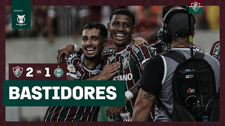FLUTV - BASTIDORES - FLUMINENSE 2 X 1 CORITIBA - CAMPEONATO BRASILEIRO 2023
