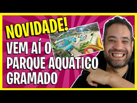 PARQUE AQUÁTICO GRAMADO - SUPER NOVIDADE EM GRAMADO/CANELA RS!