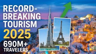 Top Cities Breaking Tourism Records | Global Travel Boom!