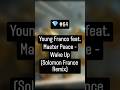 Young Franco Feat Master Peace Wake Up Solomon France Remix mp3