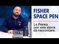 [IDEA REGALO] Fisher Space Pen: la Penna con una Storia da Raccontare.