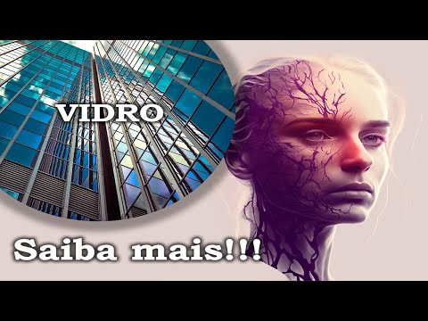 Vídeo: Tipos de vidro usados em nossas vidas