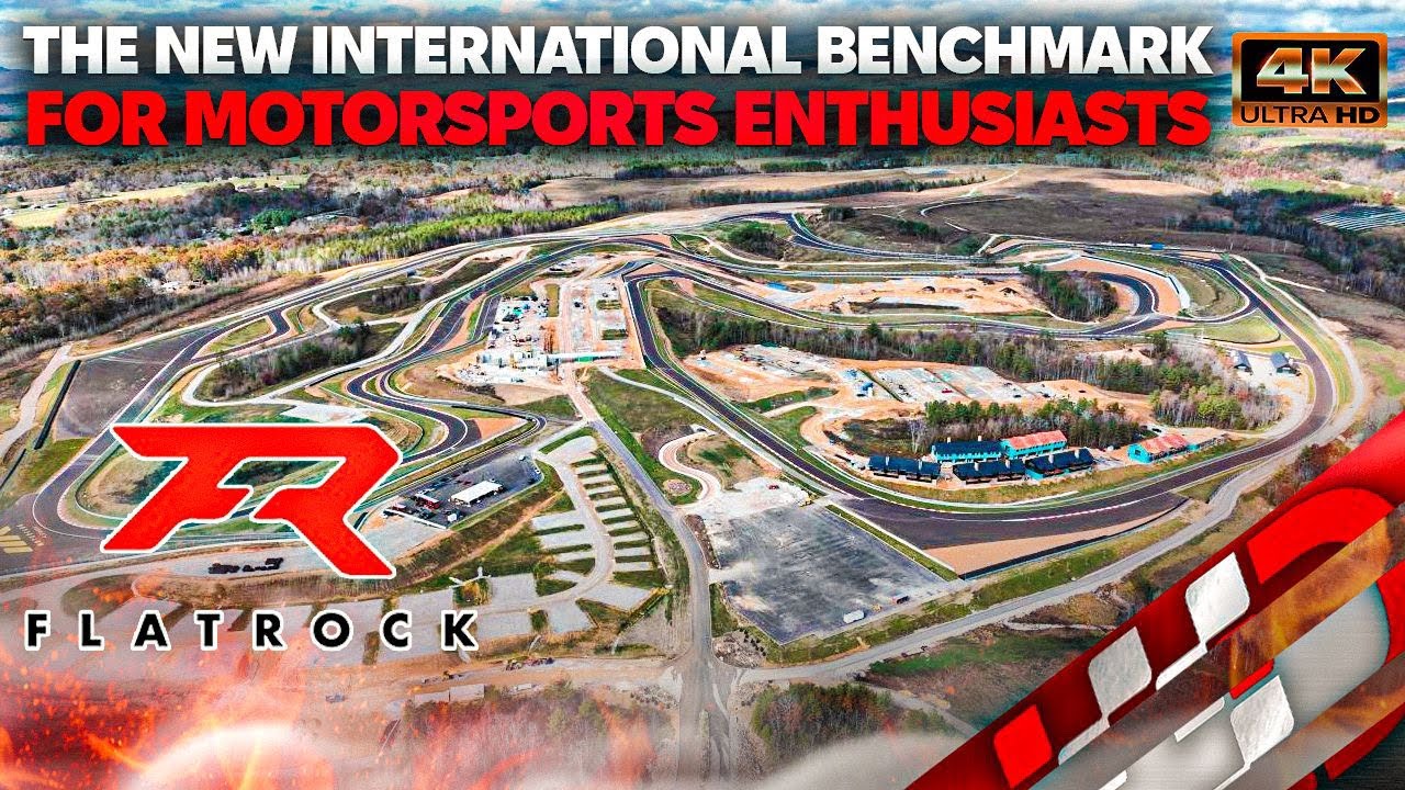 Welcome To Flatrock Motorsports Park - The New Premier Track In The South