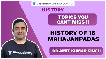 Topics You Cant Miss | History of 16 Mahajanpadas  | History | NTA UGC NET 2020| Dr. Amit| Unacademy