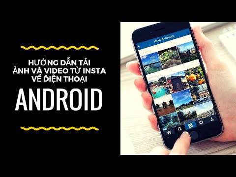 RECAP INSTAGRAM | HƯỚNG DẪN tải ảnh và video từ INSTAGRAM về điện thoại ANDROID