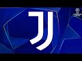 Juventus FC Goal Song 2025 26 UEFA Champions League 