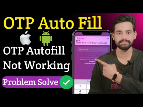 How To enable Autofill OTP Verification In Android | OTP Autofill Not Working |OTP Auto Verification