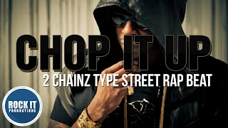 Rap Beats | Gangsta, Street Rap Instrumental - Chop It Up (RockItPro.com)