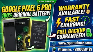 Sparecheck Original Mobile Battery - Google Pixel 6 Pro Battery G63QN www.sparecheck.com 9990558429