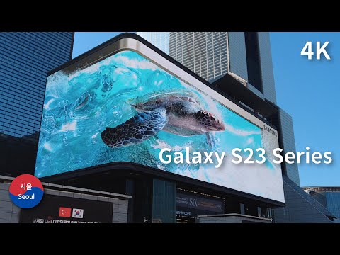 Galaxy S23 Series 3D Billboard - Coex Seoul 4K