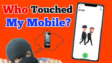 Who Touched My Phone? : Best Security App Must Have in Your Smartphone 2021 | Tips n Tricks
