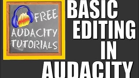 Audacity Tutorial - Beginner #4 - Basic editing using zoom, cut, copy, paste
