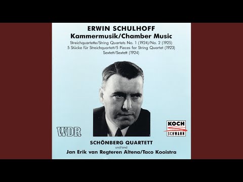 Schulhoff: Sextet for 2 violins, 2 violas and 2 cellos: 4. Molto adagio