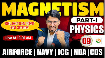 Magnetism - 01 | Airforce, Navy, ICG, NDA | Magnetism for Airforce 2025 | Airforce 2025 | RS SIR