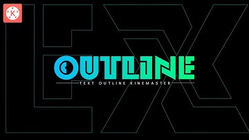 How to create outline text in kinemaster || Outline text tutorial @RkeditingTv