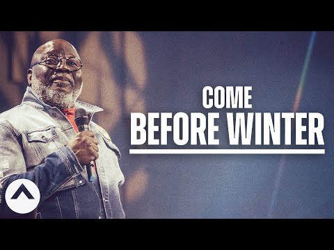 If I Were You, I Wouldn’t Wait Too Long | Bishop T.D. Jakes | Elevation Church