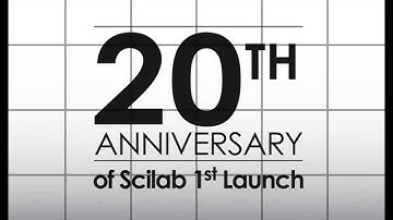 20th Anniversary of Scilab 1st Launch