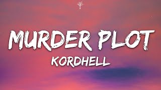 KORDHELL - MURDER PLOT (Lyrics) Resimi