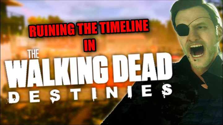 Ruining The Timeline In The Walking Dead: Destinies