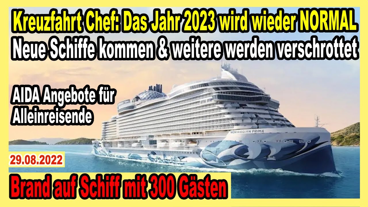 Bald wieder Normalität in der Kreuzfahrt? 🔴 AIDA - Meyer Werft - NCL - MS Europa - P&O Arvia und co!
