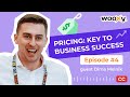 The Role of Pricing in Business Success with Dima Melnik | Wooxy Podcast