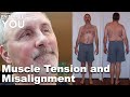 Understanding Muscle Tension and Misalignment