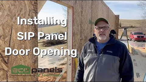 Installing SIP Panel Door Opening