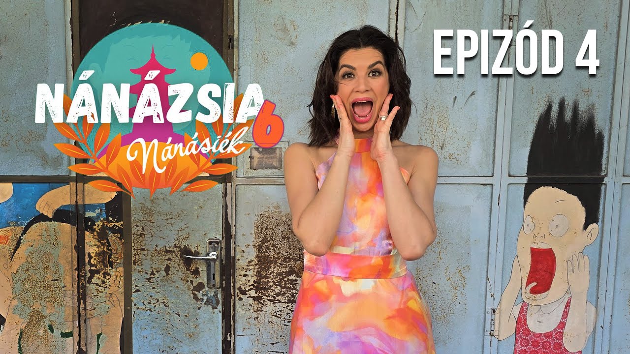 Úristen, itt minden milyen finom! - NÁNÁZSIA 6. - 4. epizód