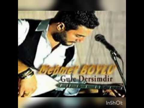 Mehmet Boylu -Gule Dersimdir-